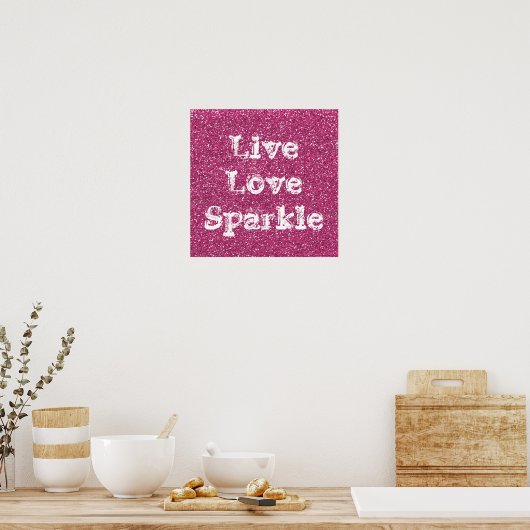 Roze Glitter Live Love Sparkle Poster Print (Keuken)