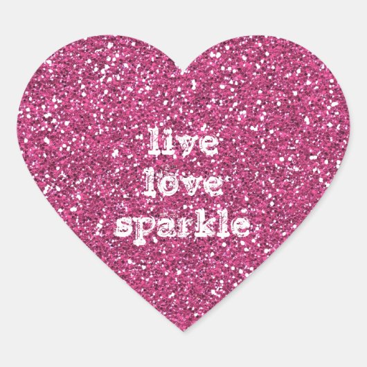 Roze glitter met Live Love Sparkle Quote Hart Sticker (Voorkant)
