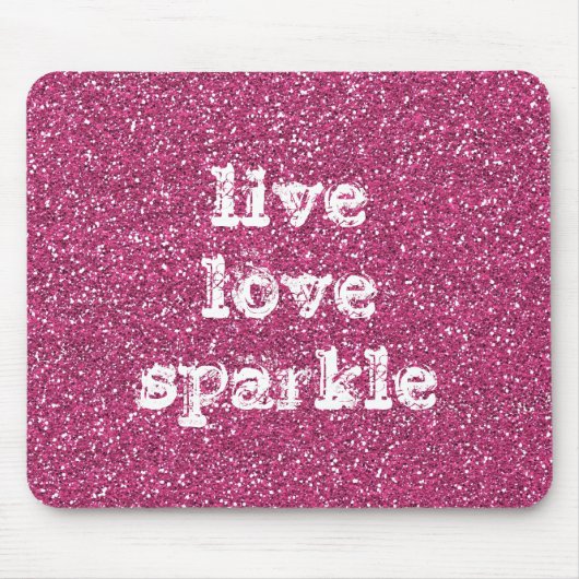 Roze glitter met Live Love Sparkle Quote Muismat (Voorkant)