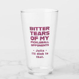 Roze Glitter Tranen van Mijn Pickleball Tegenstand Glas