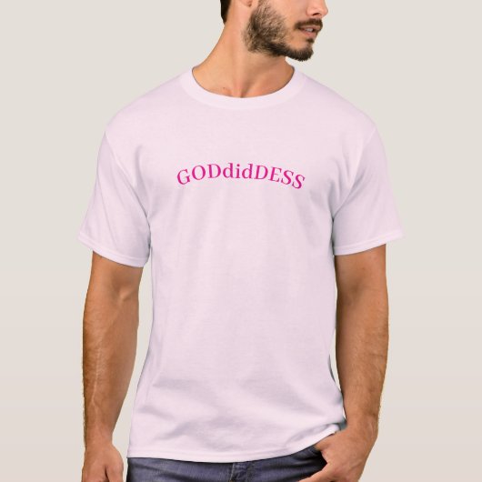 Roze GODdidDESS shirt met roze print (Voorkant)