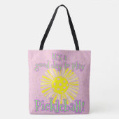Roze Goede dag om Pickleball te spelen Tote Bag (Voorkant)