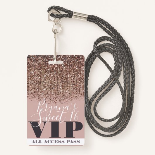 Roze Gold Bronze Glitter Glam Sweet 16 VIP Pass Badge (Voorkant met draagriem)
