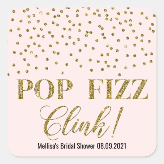 Roze Gold Confetti Pop Fizz Clink Vrijgezellenfees Vierkante Sticker (Voorkant)