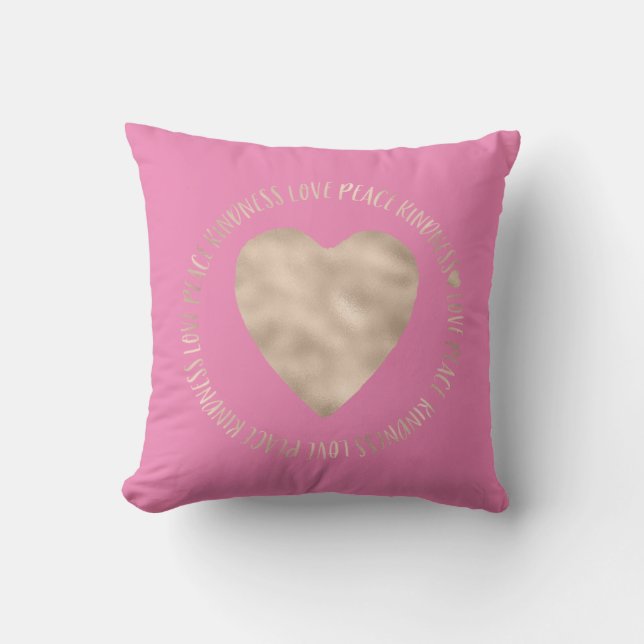 Roze Gold Love Peace Kindness Heart inspirerend Kussen (Voorkant)