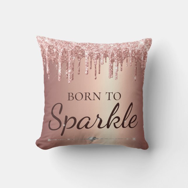Roze Goud Glam Druppelende Glitters Geboren Om Te  Kussen (Voorkant)