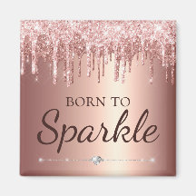 Roze Goud Glam Druppelende Glitters Geboren Om Te 