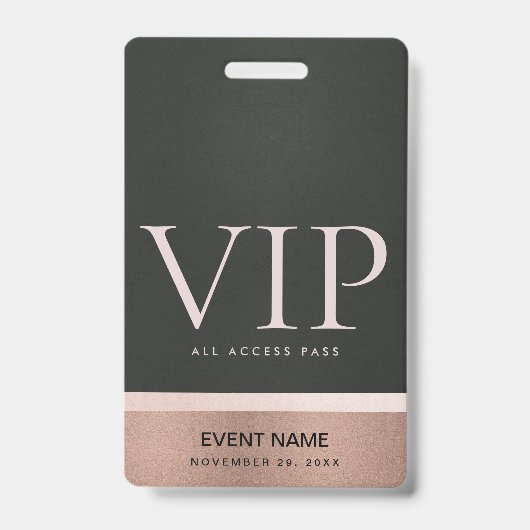ROZE GOUD ROZE ZWART VIP EVENEMENTENTOEGANGSPAS BADGE (Voorzijde)