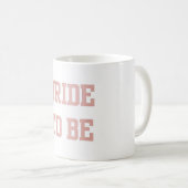 Roze Gouden Bruid-to-Be Koffiemok (Voorkant rechts)