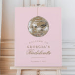 Roze Gouden Disco Bal Bachelorette Welkomstbord Poster<br><div class="desc">Roze Gouden Disco Bal Bachelorette Welkomstbord</div>