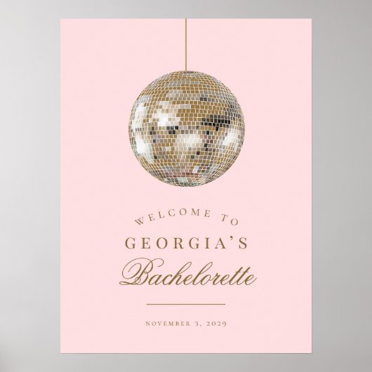 Roze Gouden Disco Bal Bachelorette Welkomstbord Poster (Voorkant)