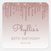 Roze Gouden Glitter Drip 80ste Verjaardag Vierkante Sticker (Voorkant)