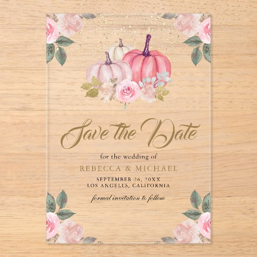 Roze Gouden Pompoen Bloemige Trouw Save the Date Acryl Uitnodigingen (Voorkant)