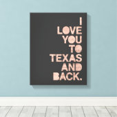 Roze grijze liefde voor Texas en terug Canvas Afdruk (Insitu (Houten vloer))