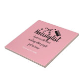 Roze Haarstylist Quote Grappige Kapper Sterren Tegeltje (Zijkant)