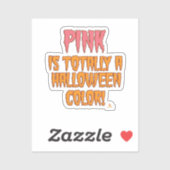 Roze Halloween Kleur Fun Art Vinyl Sticker (Vel)
