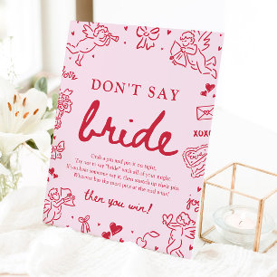 Roze Hand Getekende Moderne Valentijn Niet Zeggen  Reclamebord Met Voetstuk