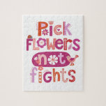Roze Hand Lettered Positieve Quote Legpuzzel<br><div class="desc">Een mooie roze,  rode en paarse,  met de hand geletterde quote die zegt: "Kies bloemen niet vecht." Een speelse herinnering in huis voor de kinderen om aardig te zijn. Ontworpen voor u door Blackberry Boulevard.</div>
