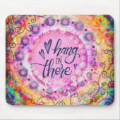 roze hang in daar Quote Inspirivity Muismat (Voorkant)