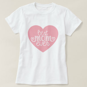 Roze Hart Beste Moeder Ooit Typografie Moederdag T-shirt