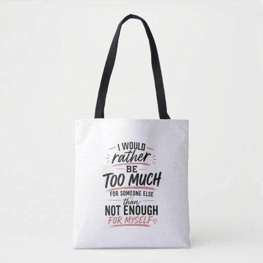 Roze Hart Te Veel Tote Zelfliefde Bag (Voorkant)