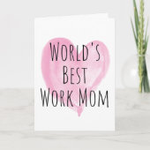 Roze Hart Werelds Beste Werk Moeder Kaart (Voorkant)