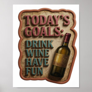 Roze HEDDAGSE DOELEN WIJN DRINKEN LOL Text Design Poster
