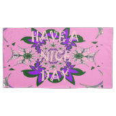 Roze heeft een fijne dag en een betere nachtelijke kussensloop (Voorkant-Links)