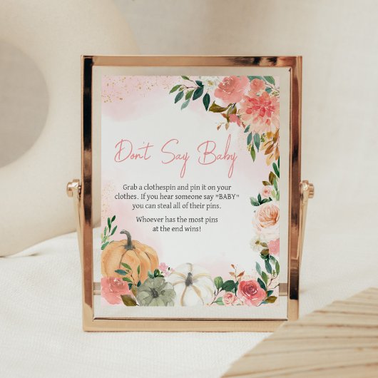 Roze Herfst Herfst Bloemenpompoen Zeg geen Baby Poster