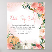 Roze Herfst Herfst Bloemenpompoen Zeg geen Baby Poster (Voorkant)