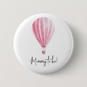 Roze heteluchtballon Mama in spe Ronde Button 5,7 Cm (Voorkant)