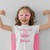 Roze Hoewel ze klein maar ze is fel T-shirt