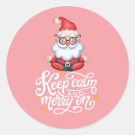 Roze Houd kalm en vrolijk op grappige kerstman Ronde Sticker
