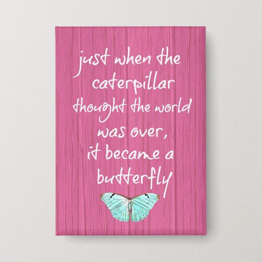 Roze hout met opwindende Butterfly Quote Button (Voorkant)