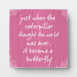 Roze hout met opwindende Butterfly Quote Fotoplaat
