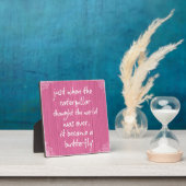 Roze hout met opwindende Butterfly Quote Fotoplaat (Insitu)