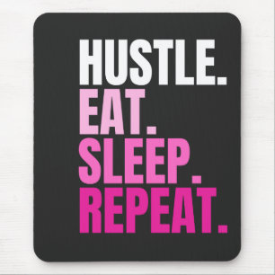 Roze HUSTLE.EAT.SLEEP. HERHAAL. Muismat