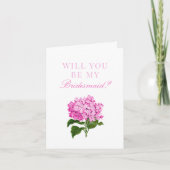 Roze hydrangea zal mijn bruidsmeisje Kaart zijn (Voorkant)