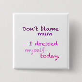 Roze I drukte mijn eigen Button (Voorkant)