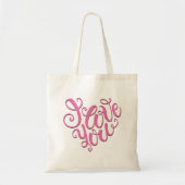 Roze ik hou van je tote bag (Voorkant)