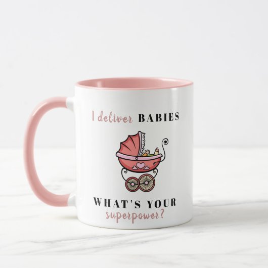 Roze "Ik lever baby's - Wat is uw Superpower?" Mok (Links)