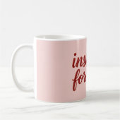 Roze insuline voor altijd mok. koffiemok (Links)