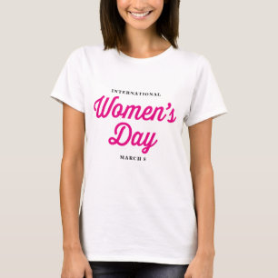 Roze Internationale Vrouwendag Verklaring T Shirt