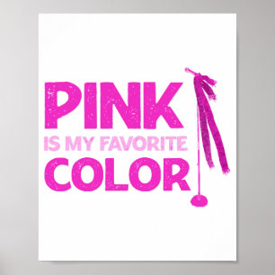Roze Is Mijn Favoriete Kleur Poster