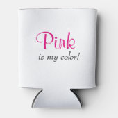 Roze is mijn kleur blikjeskoeler (Voorkant)
