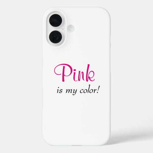 Roze Is Mijn Kleur Schattig Citaat Case-Mate iPhone Case (Achterkant)