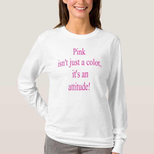 Roze is niet alleen een kleur Mode Shirt (Voorkant)