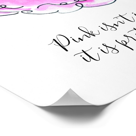 Roze is niet alleen een roze jurk voor meisjes poster (Hoek)