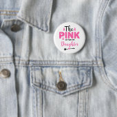 Roze Is Voor Mijn Dochter Borstkanker Bewustzijn Ronde Button 5,7 Cm (In situ)