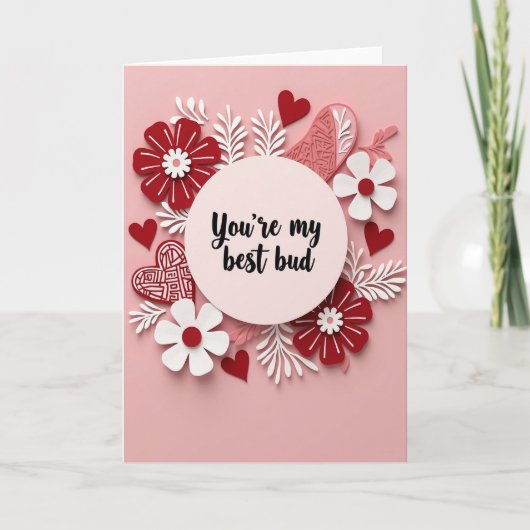Roze Je Bent Mijn Beste Bud Kaart (Voorkant)